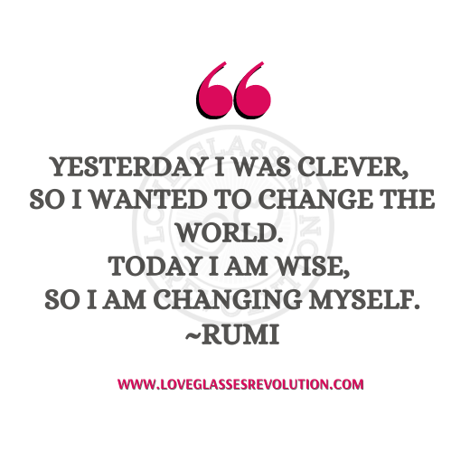 On a Quest to change the world, so I looked in the mirror