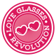 Love Glasses Revolution