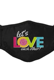 Let's Love Each Other Mask *BACK IN STOCK* - Love Glasses Revolution