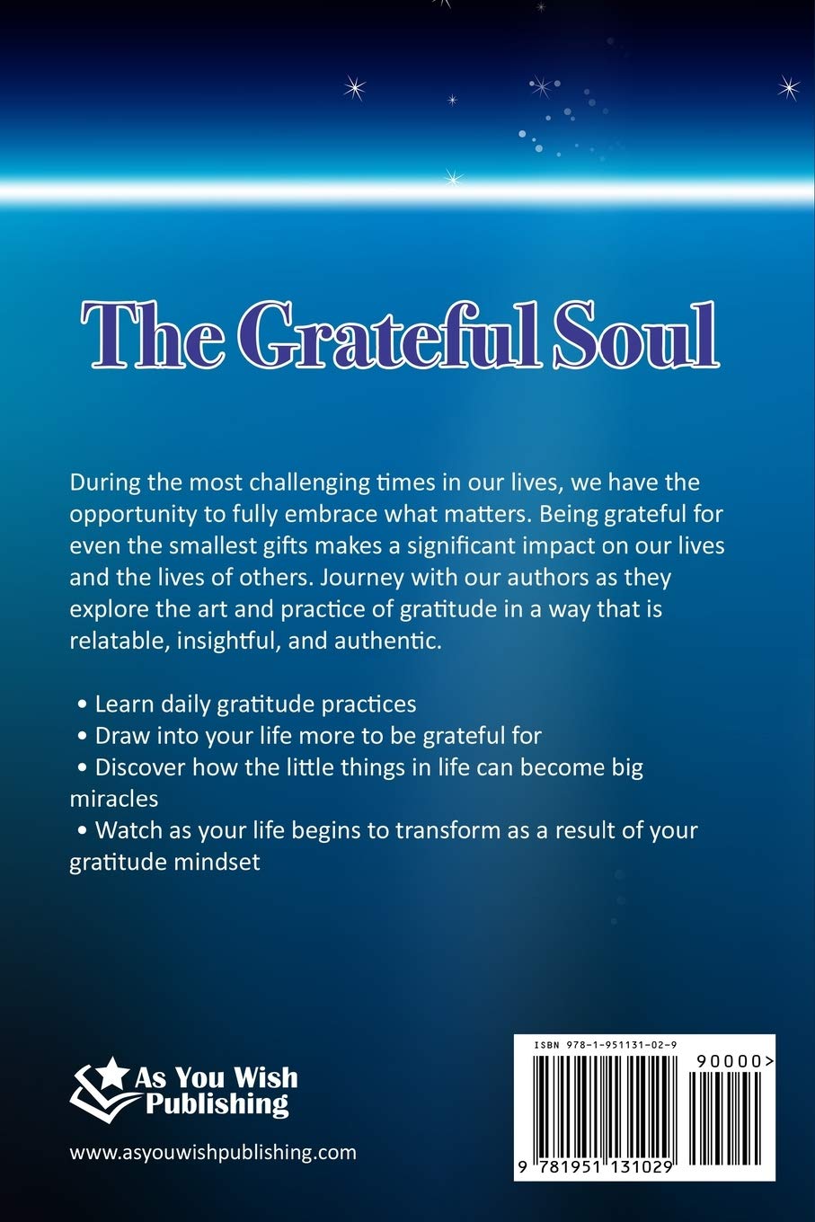 The Grateful Soul: The Art And Practice Of Gratitude Paperback – Compiled by Kyra Schaefer Secondary image