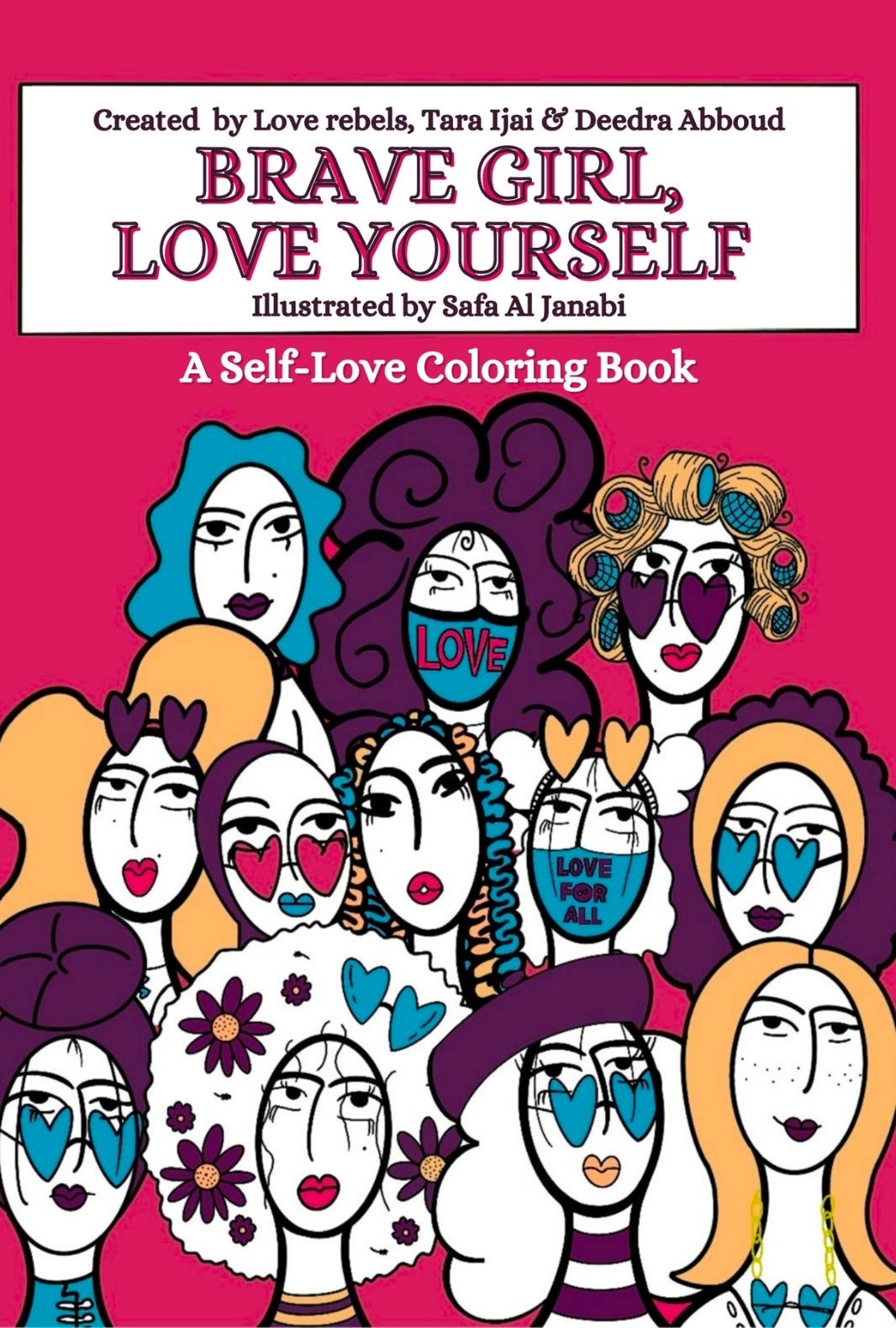 Brave Girl, Love Yourself Coloring Book - Love Glasses Revolution Main image