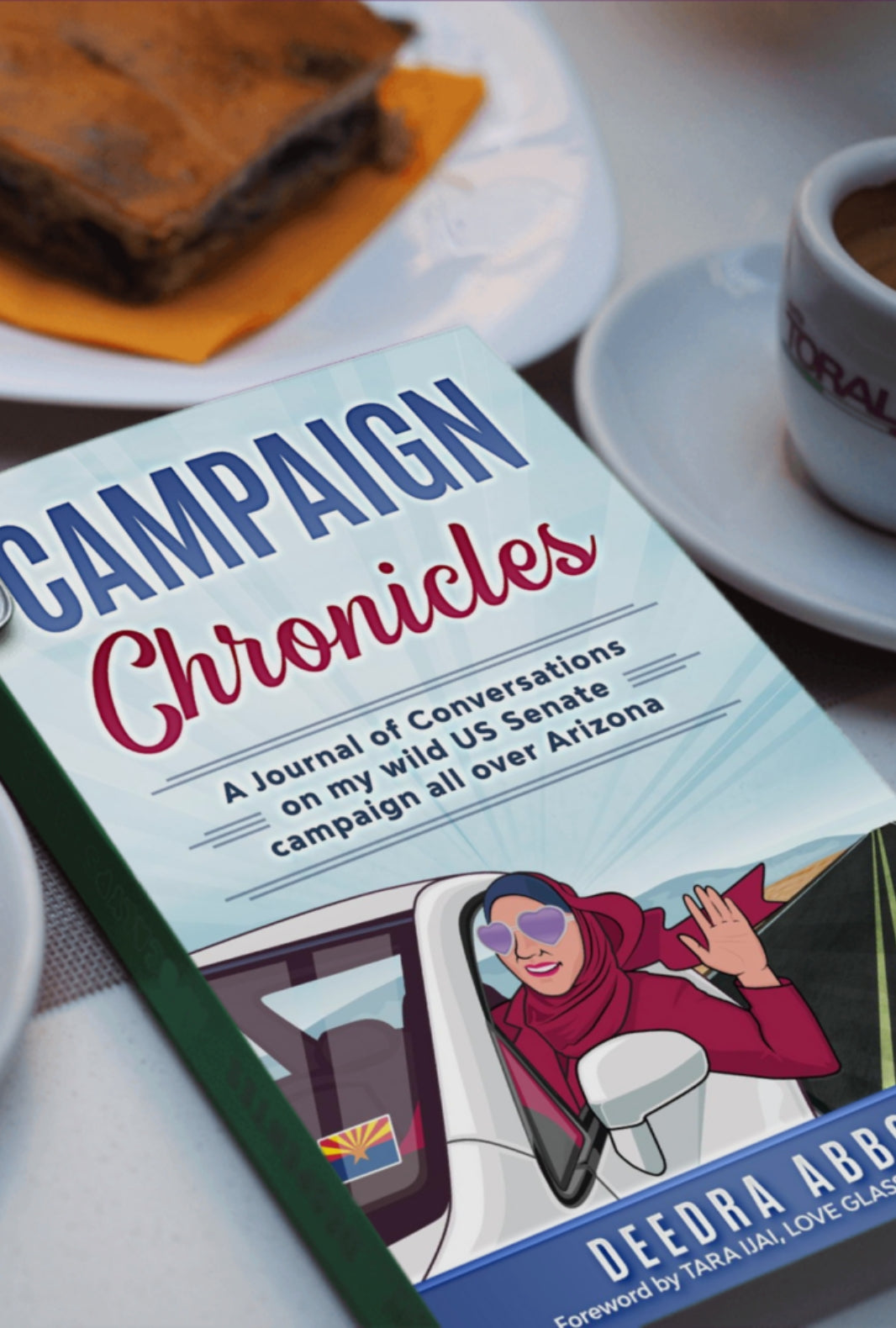 Campaign Chronicles by Deedra Abboud SIGNED COPY - Love Glasses Revolution