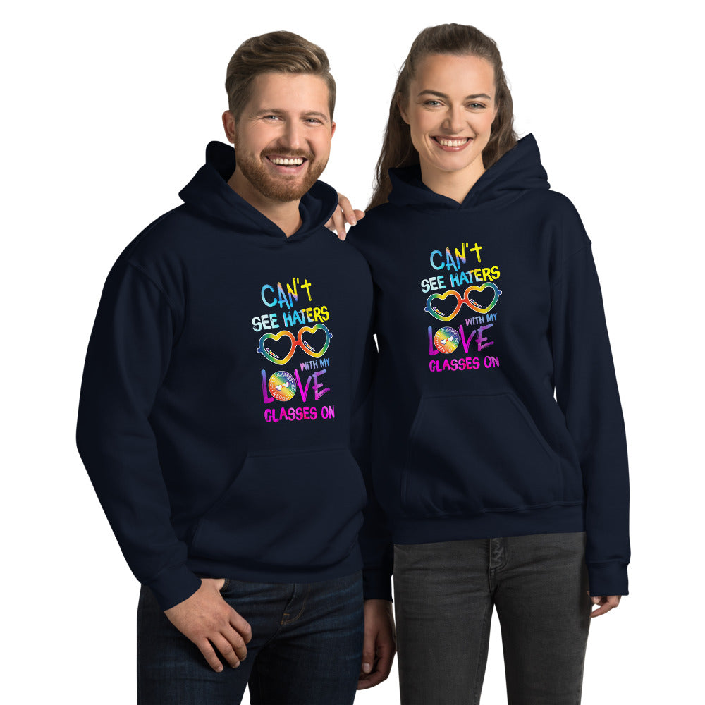 Can't see haters Hoodie! - Love Glasses Revolution